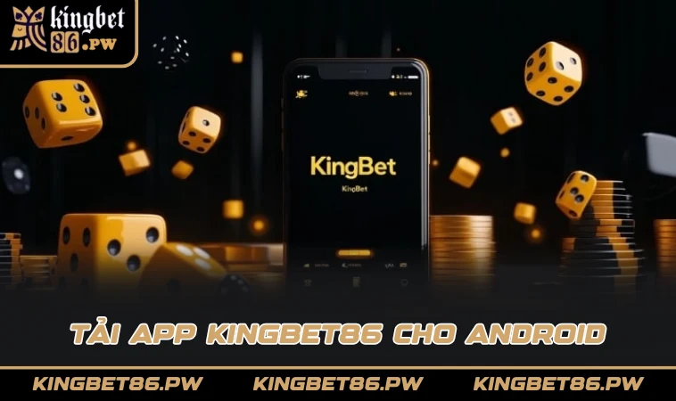 Tải app KINGBET86 cho Android